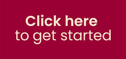 Click To Get Started